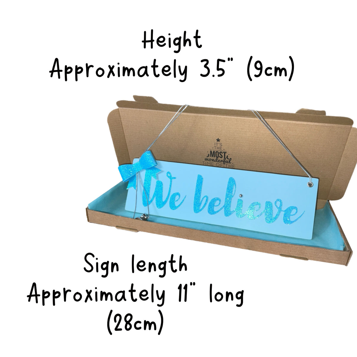 We Believe Wooden MDF Hanging Christmas Sign Light Blue 11x3.5"