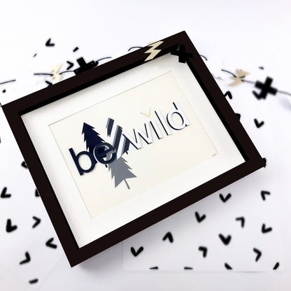 Boys Be Wild artwork, Black and white abstract forest, Double layered letters, Little boy explorer theme