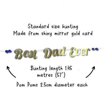 Shiny gold Best Dad Ever sign Wall hanging decoration for Father's Day bunting for dad with cute blue pom poms