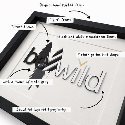 Kids room art quote black and white layered typography minimalist wall art ‘Be Wild’ handmade