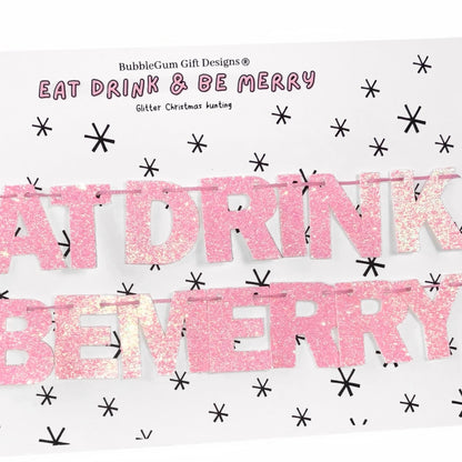 Mini Eat drink and be merry Christmas bunting, Pink glitter sparkly festive pink garland Christmas party decoration