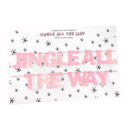 Mini Jingle all the way Christmas bunting glitter pink Christmas sign jingle bells sparkly pink bunting glamorous