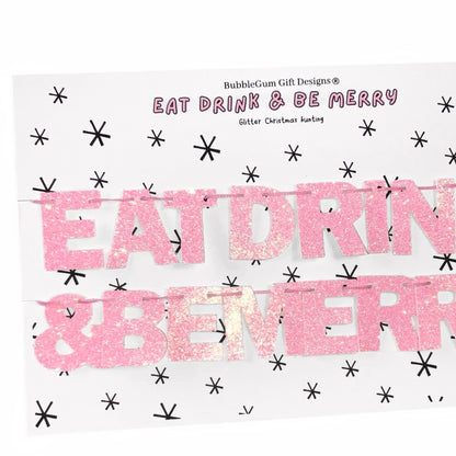 Mini Eat drink and be merry Christmas bunting, Pink glitter sparkly festive pink garland Christmas party decoration