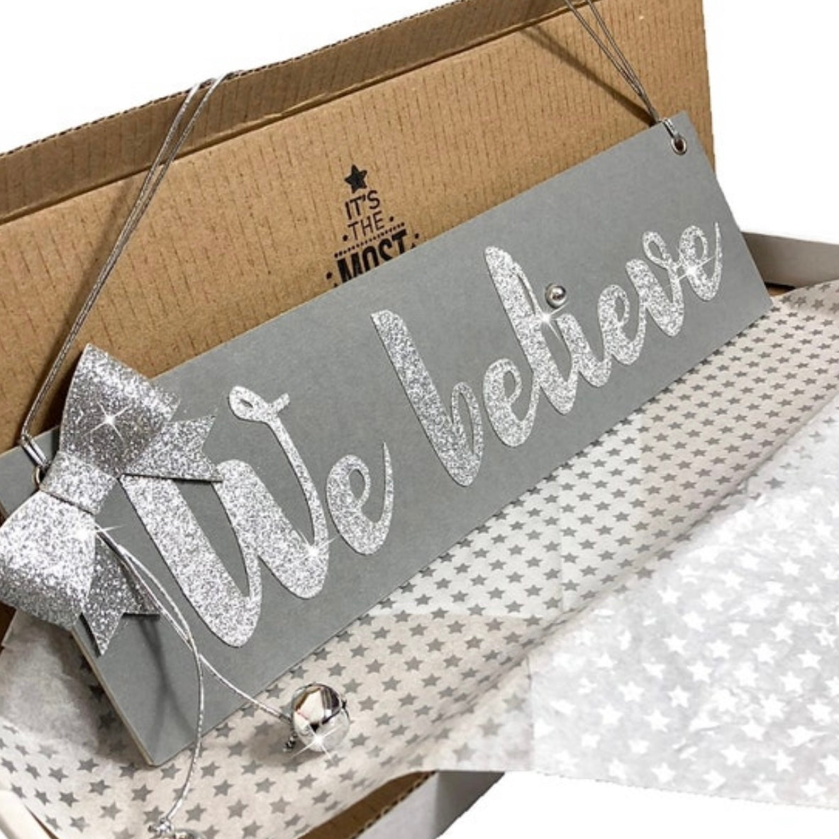 Grey We Believe sign, Grey and silver hanging christmas decoration for those who believe in Santa Claus