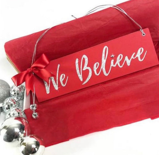 We Believe sign Christmas, 3 colour choices, red, pink or light blue, Believe sign with glitter letters, bow and silver bells